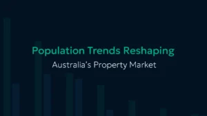 Population Trends Reshaping Australia’s Property Market